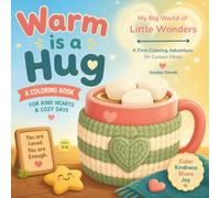 My Big World of Little Wonders: A First Coloring Adventure for Curious Minds