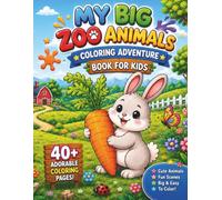 My Big Zoo Animals Coloring Book: 40 Fun and Easy Coloring Pages for Kids Ages 3-8