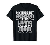 My Biggest Reason For Living Calls Me Mom Día de la Madre Mamá Camiseta