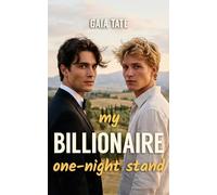 My Billionaire One-Night Stand: MM Spicy Romance Novella
