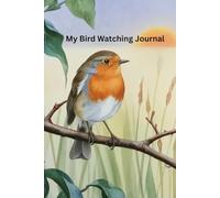 My Bird Watching Journal-Gifts for birdwatchers, Bird watching log, Gifts for nature lovers