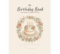 My Birthday Book: A Keepsake & Activity Journal for Kids - Color, Draw, Reflect & Remember Your Special Day (Ages 4-8)