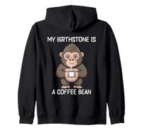 My Birthstone Is A Coffee Bean Sudadera con Capucha