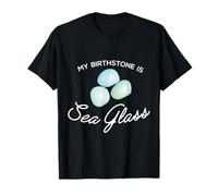 My Birthstone is Shirt | Camiseta Blue Sea Glass Love Beach Camiseta