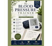My Blood Pressure Tracker: Large Print Weekly Blood Pressure Log Book | 2 Years of Tracking | 120 Pages | Undated Health Journal with Medication Information, Emergency Contacts & Notes