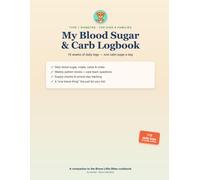 My Blood Sugar & Carb Logbook: A Type 1 Diabetes Daily Log for Kids - 16 Weeks of Blood Sugar, Carb & Meal Tracking with Weekly Reviews (Brave Little Bites)