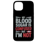 MY Blood Sugar IS Confused BUT I’M Not Funny Diabetes Quote Carcasa para iPhone 13