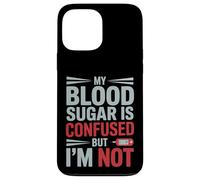 MY Blood Sugar IS Confused BUT I’M Not Funny Diabetes Quote Carcasa para iPhone 13 Pro MAX