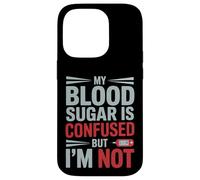 MY Blood Sugar IS Confused BUT I’M Not Funny Diabetes Quote Carcasa para iPhone 14 Pro