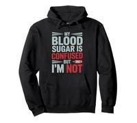 MY Blood Sugar IS Confused BUT I’M Not Funny Diabetes Quote Sudadera con Capucha