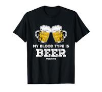 My Blood Type Is Beer Positive Funny Sarcastic Beer Lovers Camiseta