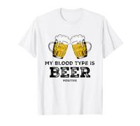 My Blood Type Is Beer Positive Funny Sarcastic Beer Lovers Camiseta