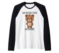 My Blood Type Is Coffee Camiseta Manga Raglan
