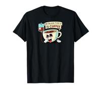 My Blood Type Is Coffee Funny Caffeine Lover Design Camiseta