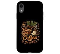 My Blood Type is Coffee Funny Caffeine Lover Design Carcasa para iPhone XR