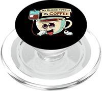 My Blood Type Is Coffee Funny Caffeine Lover Design PopSockets PopGrip para MagSafe