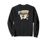 My Blood Type Is Coffee Funny Caffeine Lover Design Sudadera
