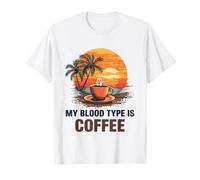 My Blood Type Is Coffee Funny Sarcastic Saying Coffee Lovers Camiseta
