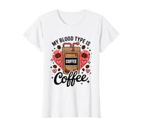 My Blood Type Is Coffee Funny Sarcastic Saying Coffee Lovers Camiseta