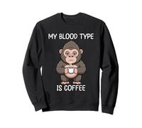 My Blood Type Is Coffee Sudadera
