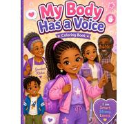 My Body Has a Voice: Coloring Book