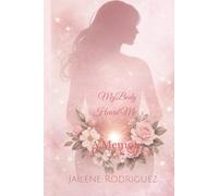 My Body Heard Me : A Memoir of Pain, Persistence, and Being Believed: My life with endometriosis