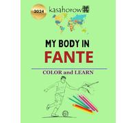 My Body in Fante (Connection: English Fante)