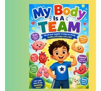 My Body Is A Team