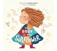 My body is my superpower