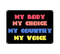 My Body My Choice - Letrero de metal con texto en inglés «Mind Your Own Uterus» para pared, 25,4 x 35,5 cm, resistente a la intemperie, rústico, decoración de campo, para el hogar, hombre, cueva