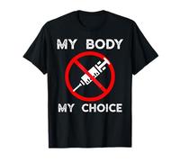 My Body My Choice No Forced Vaccines Regalos antivax Camiseta