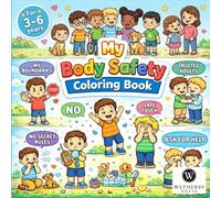 My Body Safety Coloring Book: Fun and Easy Coloring Pages for Toddlers and Preschool Kids Ages 3-6