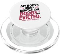My Body's Under Renovation Funny Breast Cancer Awareness PopSockets PopGrip para MagSafe