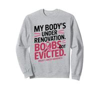 My Body's Under Renovation Funny Breast Cancer Awareness Sudadera