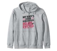 My Body's Under Renovation Funny Breast Cancer Awareness Sudadera con Capucha