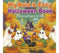 My Bold and Easy Halloween Book: 40 Simple Hygge Coloring Pages For Kids and Teens | Cute, Cozy & Spooky Illustrations with Thick Lines