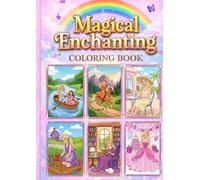 My Bold and Easy Magical World: Magical Enchanting Coloring Book: Large Print Coloring Book for Kids. Features Simple Birthday Party Scenes, Cute Farm Animals, and Creative Play for Ages 4 to 10