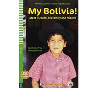 MY BOLIVIA!: My Bolivia + downloadable multimedia (Young readers)