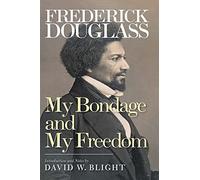 My Bondage and My Freedom
