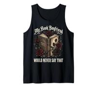 My Book Boyfriend Would Never Say That Camiseta sin Mangas
