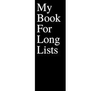 My Book For Long Lists: For the ‘I Need One More Thing’ Person!