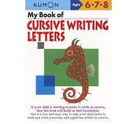 My Book of Cursive Writing Letters (Kumon Workbooks)
