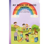 My Book of Good Deeds: For Kids
