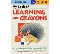My Book Of Learning With Crayons (Kumon Basic Skills)