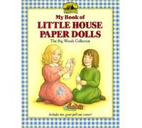 My Book of Little House Paper Dolls: The Big Woods Collection