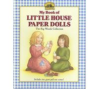 My Book of Little House Paper Dolls: The Big Woods Collection (Little House Merchandise)