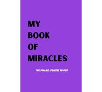 My Book of Miracles: Purple: The Psalms, Praises to God