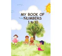 My Book of NUMBERS 1-10: KINDERGARTEN MATHS FOR KIDS