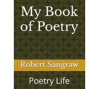 My Book of Poetry: Poetry Life