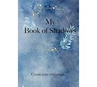 My Book Of Shadows: Create your own magic book